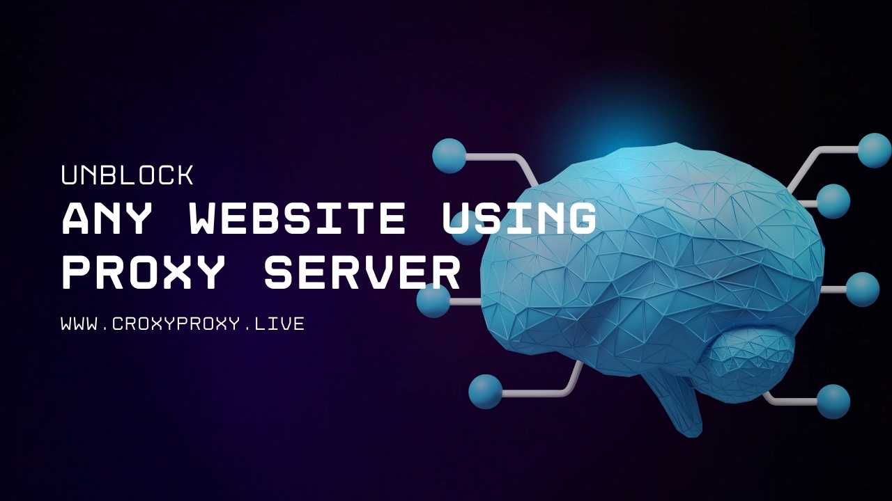 unblock website with proxy server